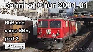 2001-01 [SDw] Bahnhof Chur in WInter part 2 of 4  - Classic RhB and SBB in action - day and night!