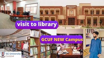 Vist To GC University  library || NEW  Campus || Life of GCUF || by ibrahim sheikh vlogs || Library