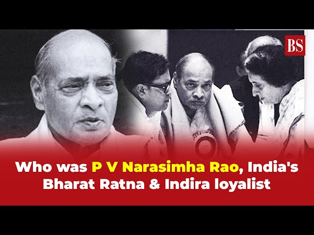 Who was P V Narasimha Rao, India's Bharat Ratna & Indira loyalist class=