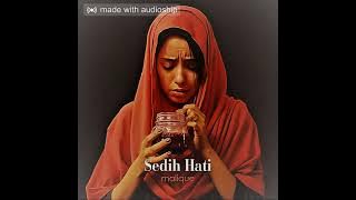 Sedih Hati - Malique ft Mona Fandey (Raksa Remix)