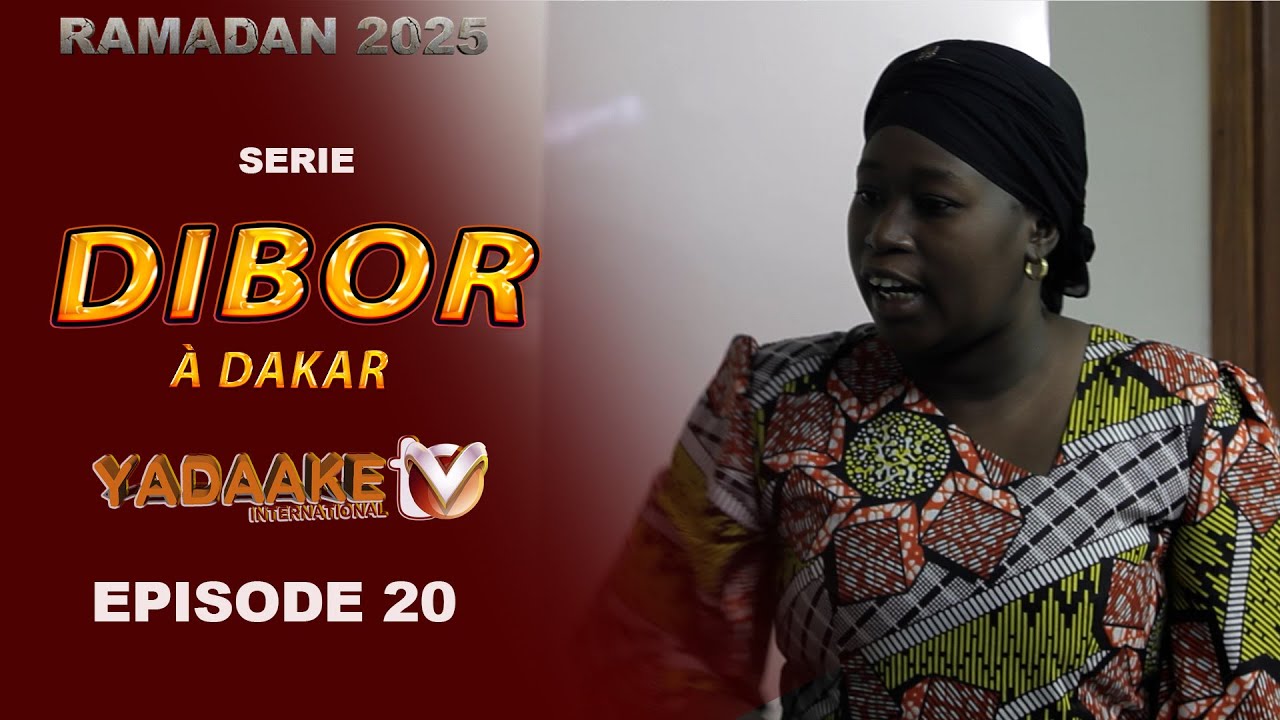 Dibor à Dakar - Episode 20 - Ramadan 2025