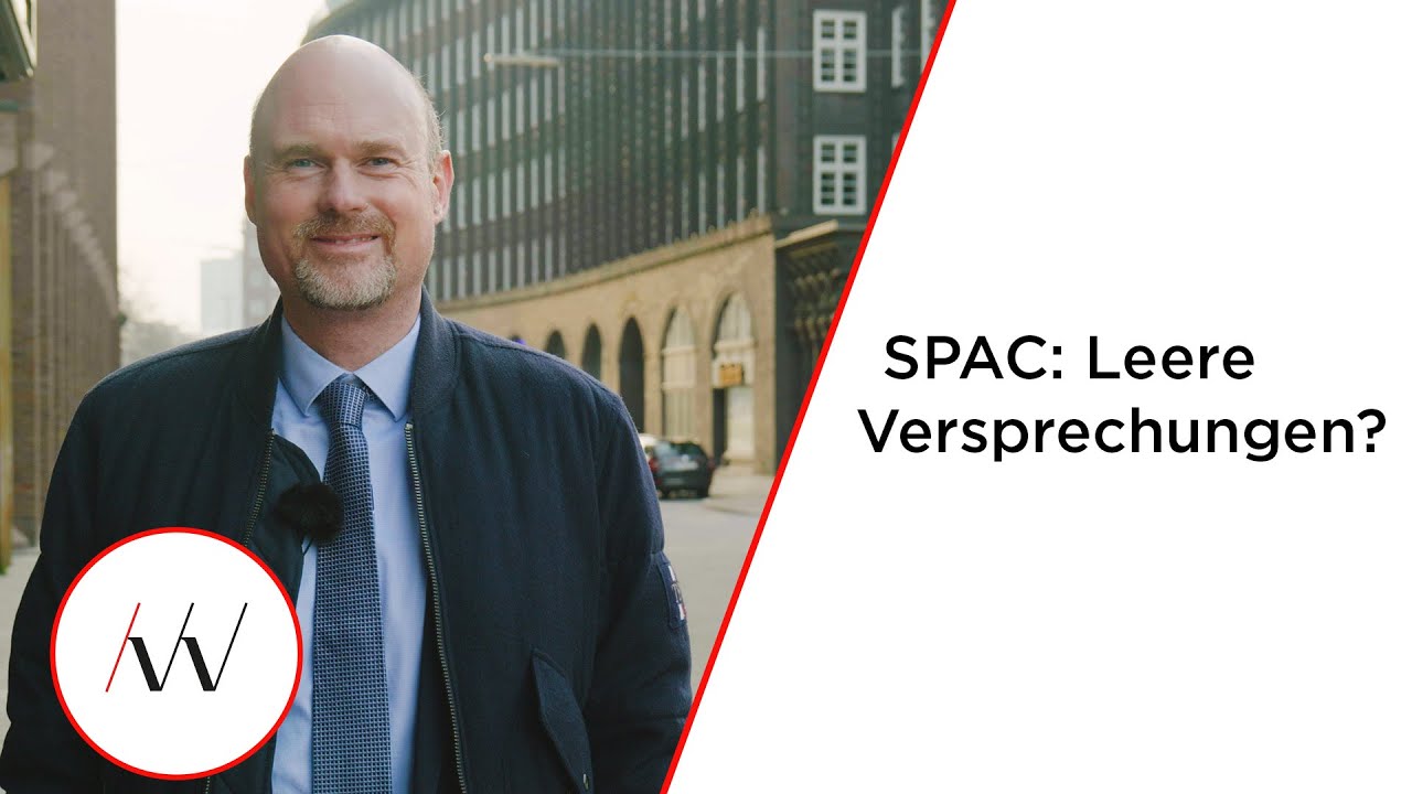 Update New SPAC – Hype oder langfristiger Trend?
