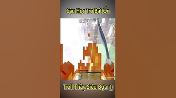 Anh Đen Xì Xì Troll Minecraft Thầy Giáo Bất Lực 🤣 - Tập 4 #shorts