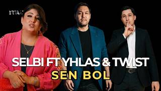 Yhlas Dadayew Feat. Selbi Tuwakgylyjowa & Twist - Sen Bol (2026)