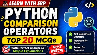 Career Overview Python Comparison Operators MCQ | Top 20 Questions with Answers | Python MCQ | Learn With SRP
