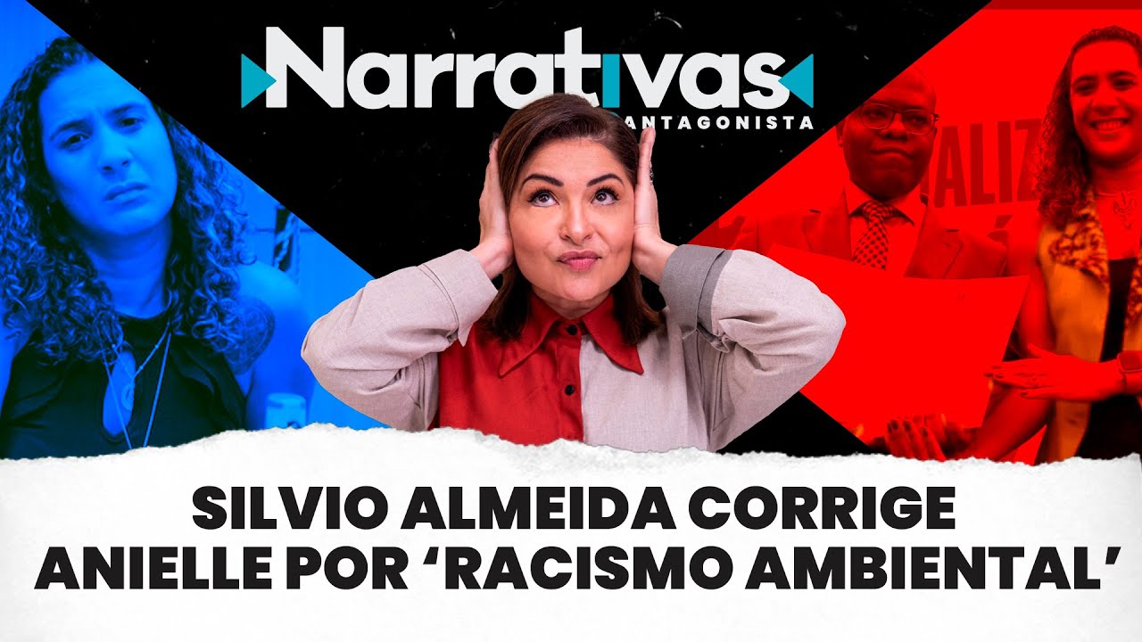 Silvio Almeida corrige Anielle sobre ‘racismo ambiental’ – Narrativas#96 com Madeleine Lacsko