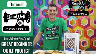 Great Beginner Quilt with Rob Appell