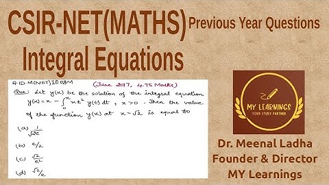 Integral Equation (Volterra Integral Equation of second kind) Question UGC NET (Q.ID.M(NET)IE08M)