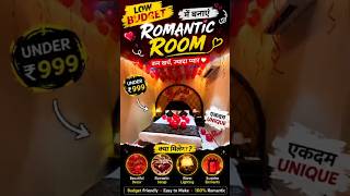 Low Budget Romantic Room Decoration ❤️ | Unique Surprise Setup Under ₹999 #reels #viral #viralvideo