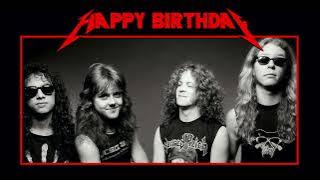 Happy Birthday in the style of Metallica