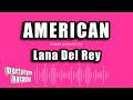 Lana Del Rey American Karaoke Version