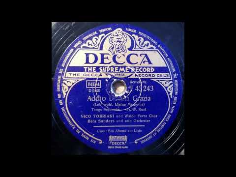 Vico Torriani - Addio, Donna Grazia  (Leb' wohl, kleine Madonna)