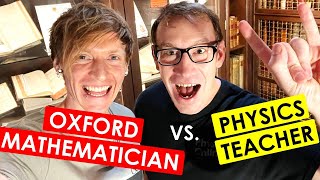 Oxford Mathematician Challenges Physics Teacher to A Level Maths Exam