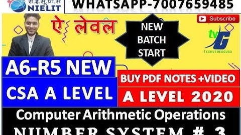 A LEVEL CSA A6-R5 (Computer Arithmetic Operations NUMBER SYSTEM) # 3 |A LEVEL NEW SYLLABUS CLASS 3