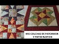 Mis colchas de patchwork y patio rústico