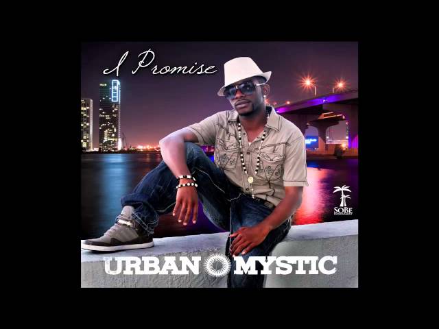 Urban Mystic - I Promise [Audio] class=