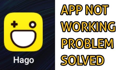 Hago App Not Working Problem Solved