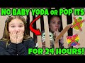24 Hours With No Pop Its Or Baby Yoda! Mom Goes To Box Fort Jail!