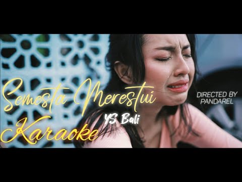 Semesta Merestui - YS Bali (Karaoke Version) — YS Bali