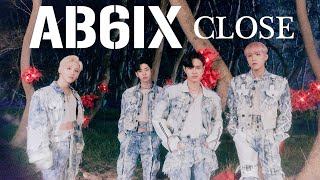 【カタカナ付きカラオケ動画】「CLOSE」AB6IX