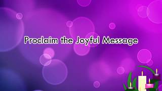Proclaim the Joyful Message - Lyrics & Chords