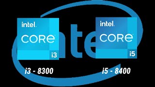 i3-8300 vs i5-8400 Desktop Processor Specification Comparison l 8th Gen Intel Processor l i3 vs i5