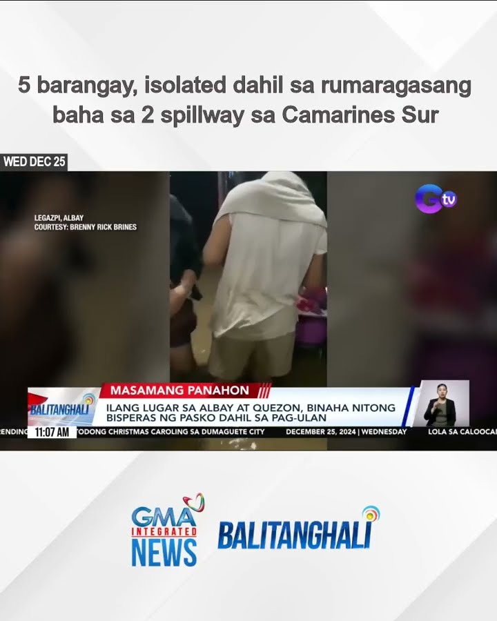5 barangay, isolated dahil sa rumaragasang baha sa 2 spillway | Balitanghali