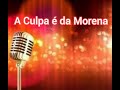 karaoke Culpa da Morena Saia Rodada/ Morena Luan Santana