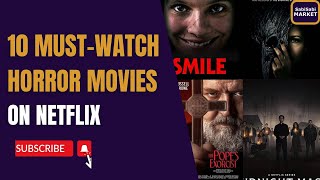 REVIEW : 10 MUST WATCH HORROR MOVIES ON NETFLIX RIGHT NOW | #netflix #movies