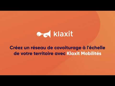 Klaxit Mobilités : déployez le covoiturage sur votre territoire