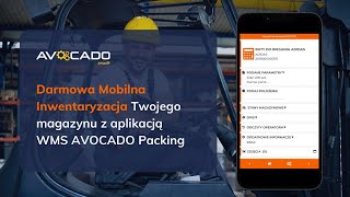 Inwentaryzacja Mobilna | WMS AVOCADO Packing screenshot 4