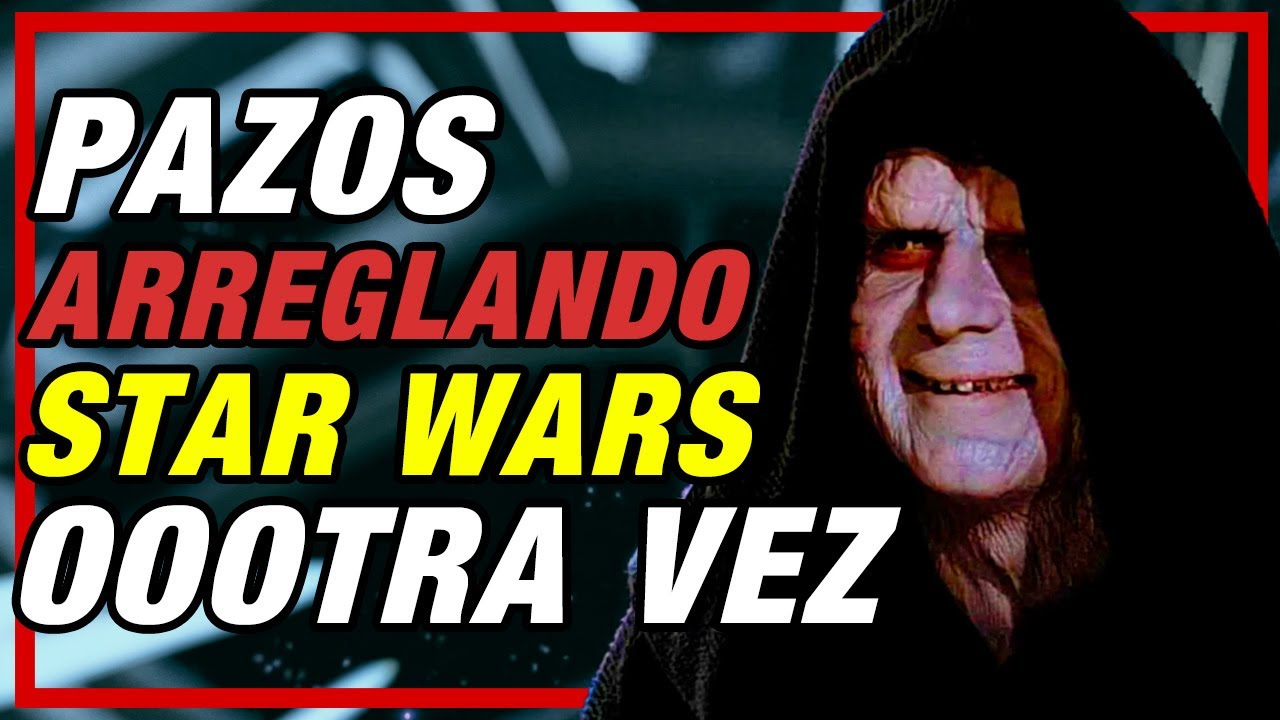 STAR WARS EPISODIO IV te la arreglo YO