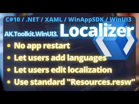 WinUI 3 | Localizer | AK.Toolkit | WinAppSDK |XAML | Tutorial | C# | .NET