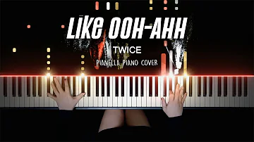 TWICE - Like OOH-AHH | Piano Cover by Pianella Piano