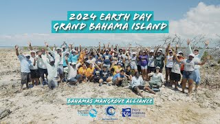 2024 Earth Day Mangrove Planting with Bahamas Mangrove Alliance