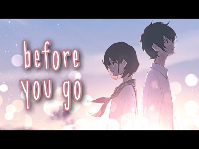 Nightcore - Before You Go [Switching Vocals] (Lyrics) class=