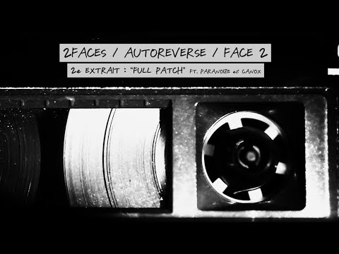 2Faces — 2Faces ft. Paranoize & Canox - Full patch