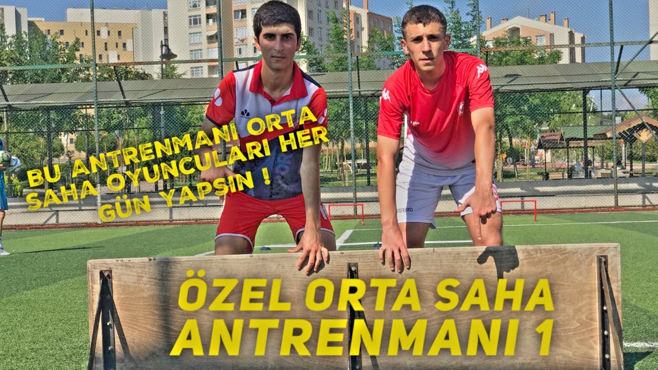 MÜKEMMEL ORTA SAHA NASIL OLUR? - BİREYSEL ORTA SAHA ANTRENMANI 1