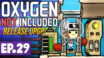 TRANSIT TUBES! | Oxygen Not Included LAUNCH UPGRADE #29 [Let