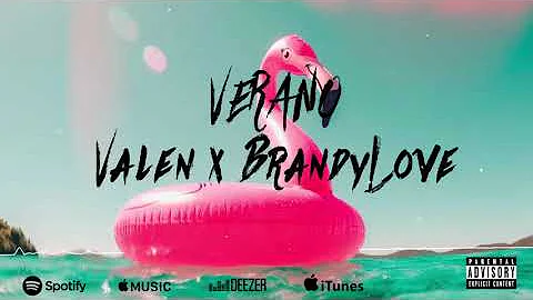 VERANO 2021 - Valen x Brandylove (lyric)