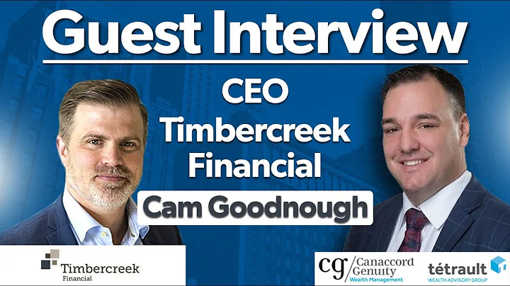 Guest Interview - Cam Goodnough - CEO of Timbercre...