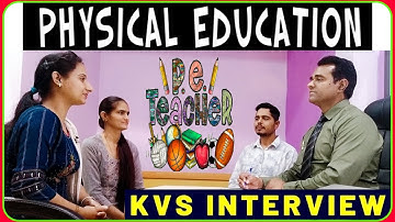 Kvs PET teacher Interview | Physical Education question | PE interview | Sports teacher | PD Classes