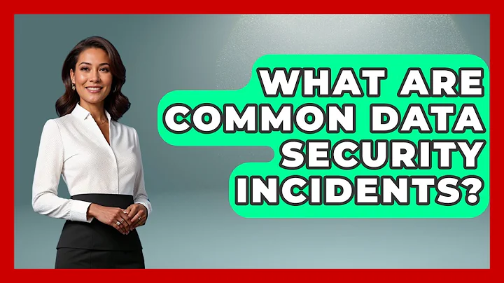 What Are Common Data Security Incidents? - Learn As An Adult