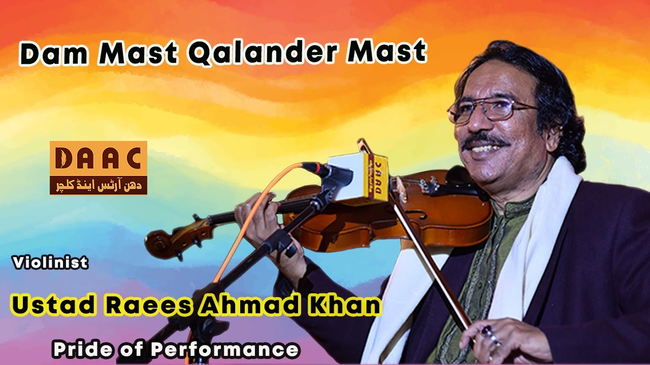 Dam Mast Qalander Mast Mast  Ustad Raees Khan Violinist  DAAC Festival Instrumental Music 2019