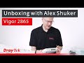 Unboxing with Alex Shuker - Vigor 2865 router series