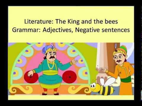 english class2 and 3: Class 3 The king and the bees