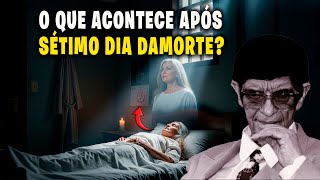 Você Sabe o Que Acontece com a Alma, 7 Dias Depois da Morte? - Aprenda com Chico Xavier