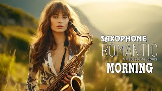 Happy Morning Cafe Music - Sensual and Elegant Instrumental - The Best Romantic Saxophone Love Songs