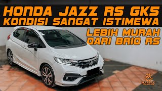 MOBIL BEKAS HONDA JAZZ RS GK5 HARGANYA LEBIH MURAH DARI BRIO RS