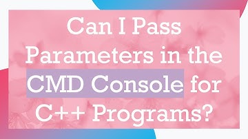 Can I Pass Parameters in the CMD Console for C+ +  Programs?
